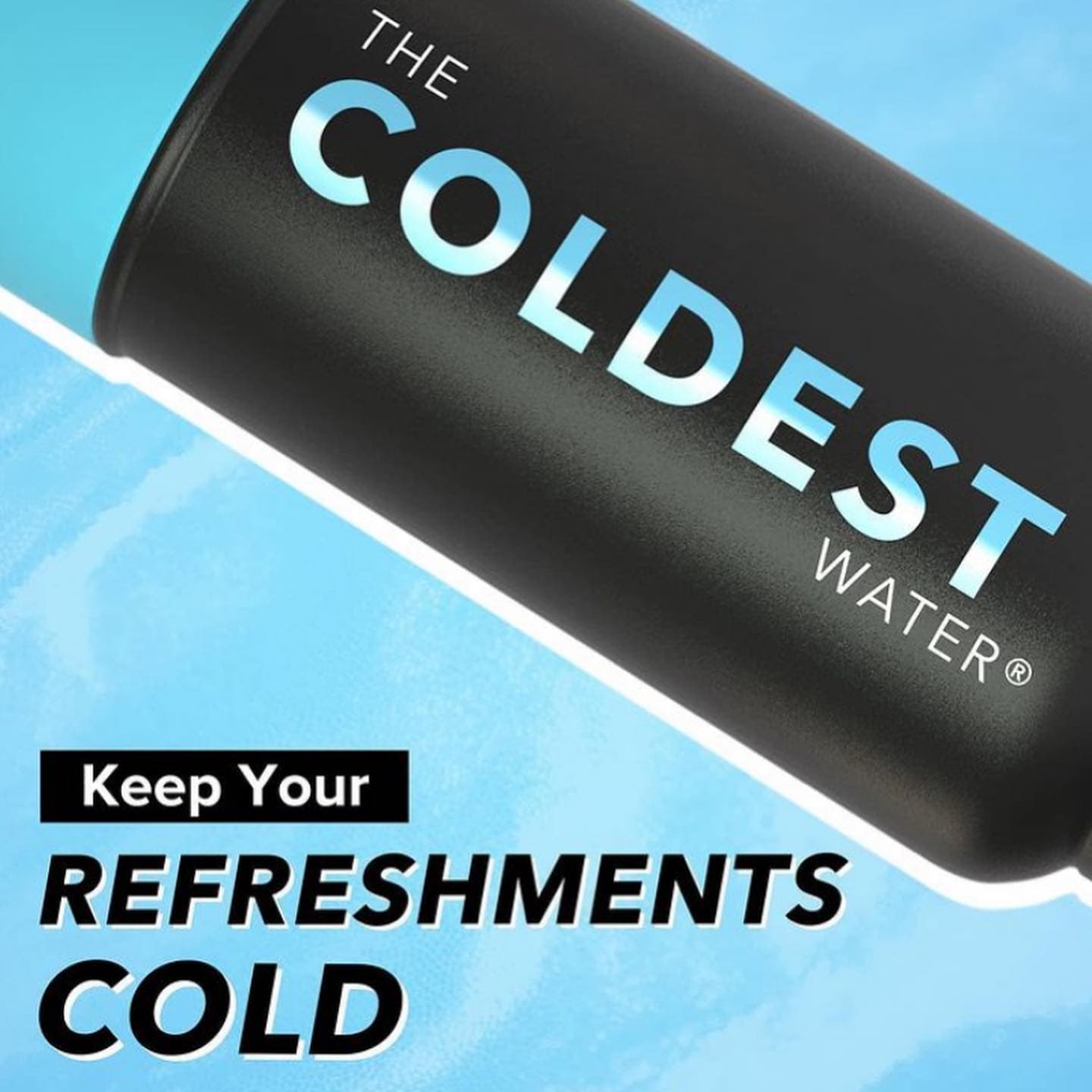 Coldest bottle keeping refreshments ice cold